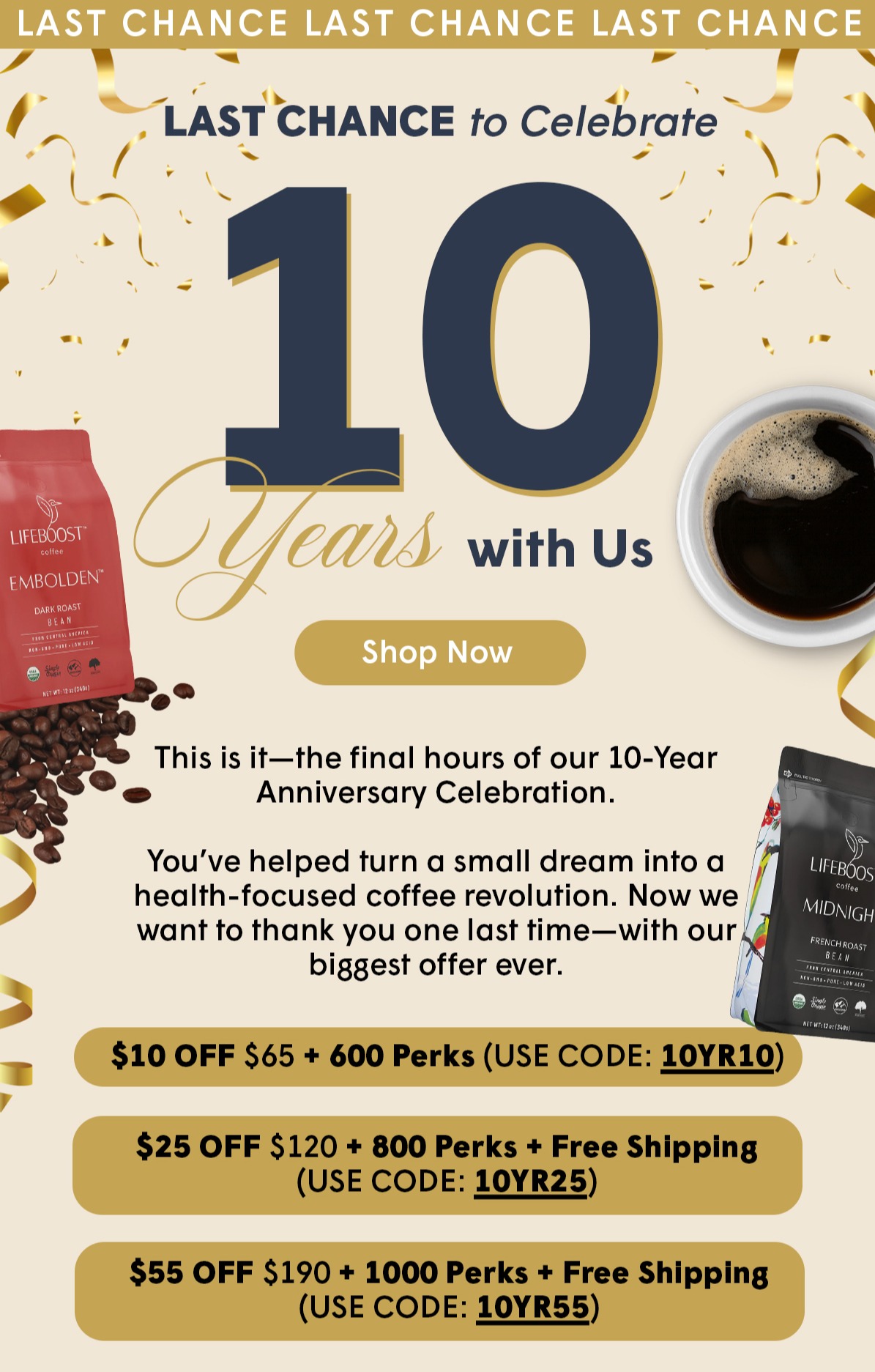 LAST CHANCE to Celebrate 10 Years with Us