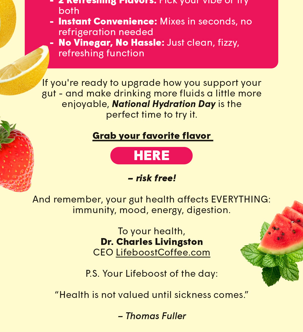 Grab your favorite flavor HERE – risk free!