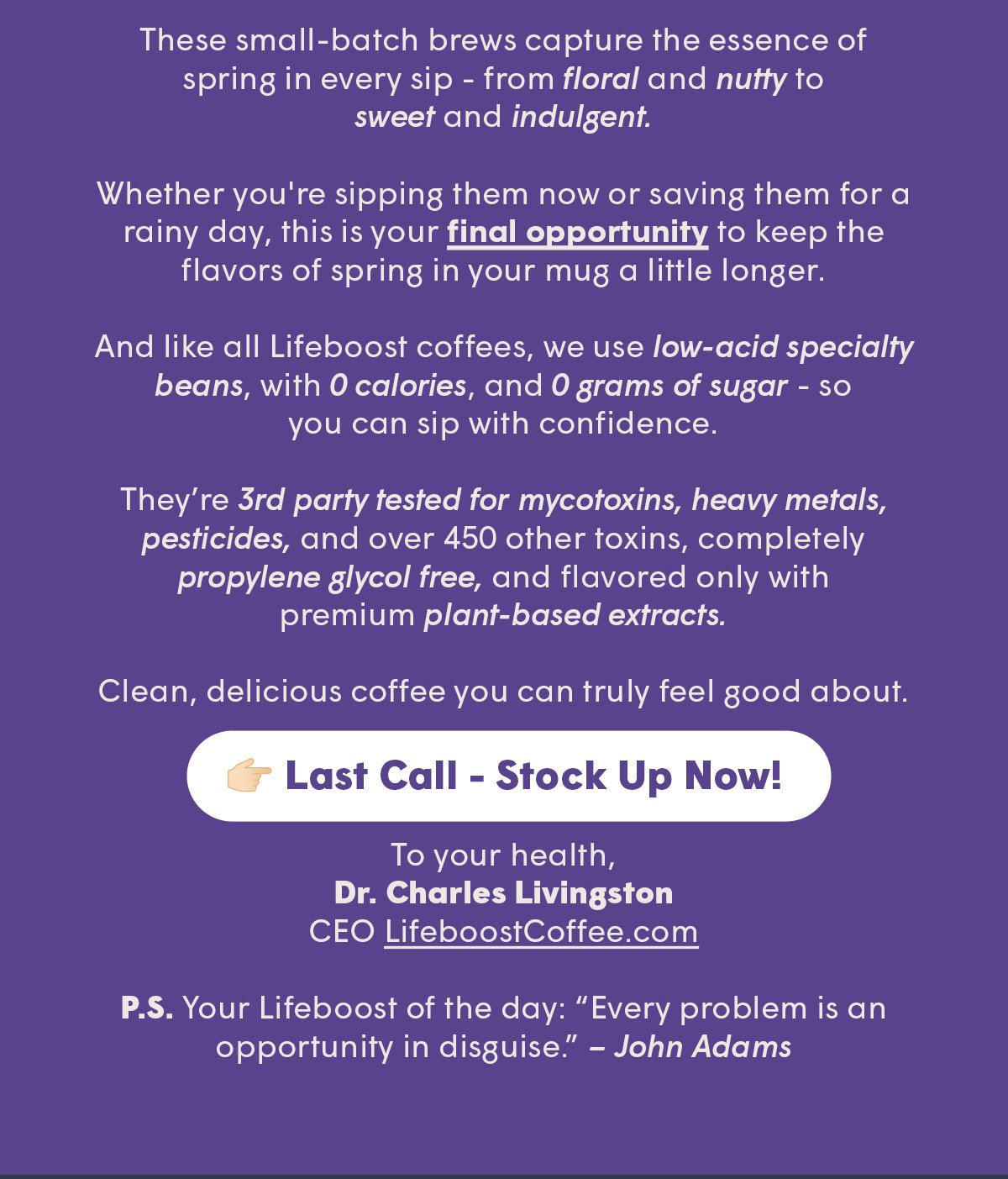 Last Call - Stock Up Now 