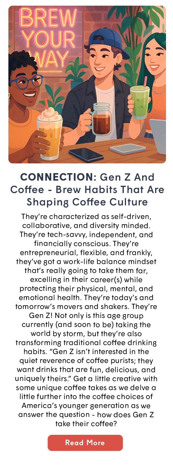 CONNECTION: Gen Z And Coffee - Brew Habits That Are Shaping Coffee Culture