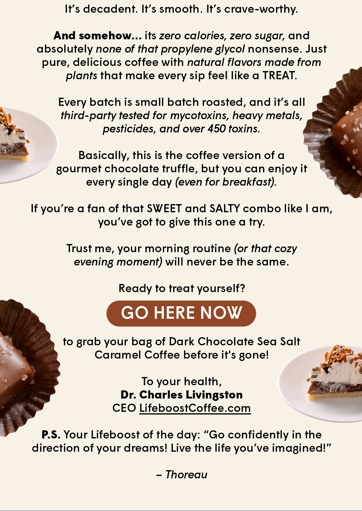 GO HERE NOW to grab your bag of Dark Chocolate Sea Salt Caramel Coffee before it's gone!