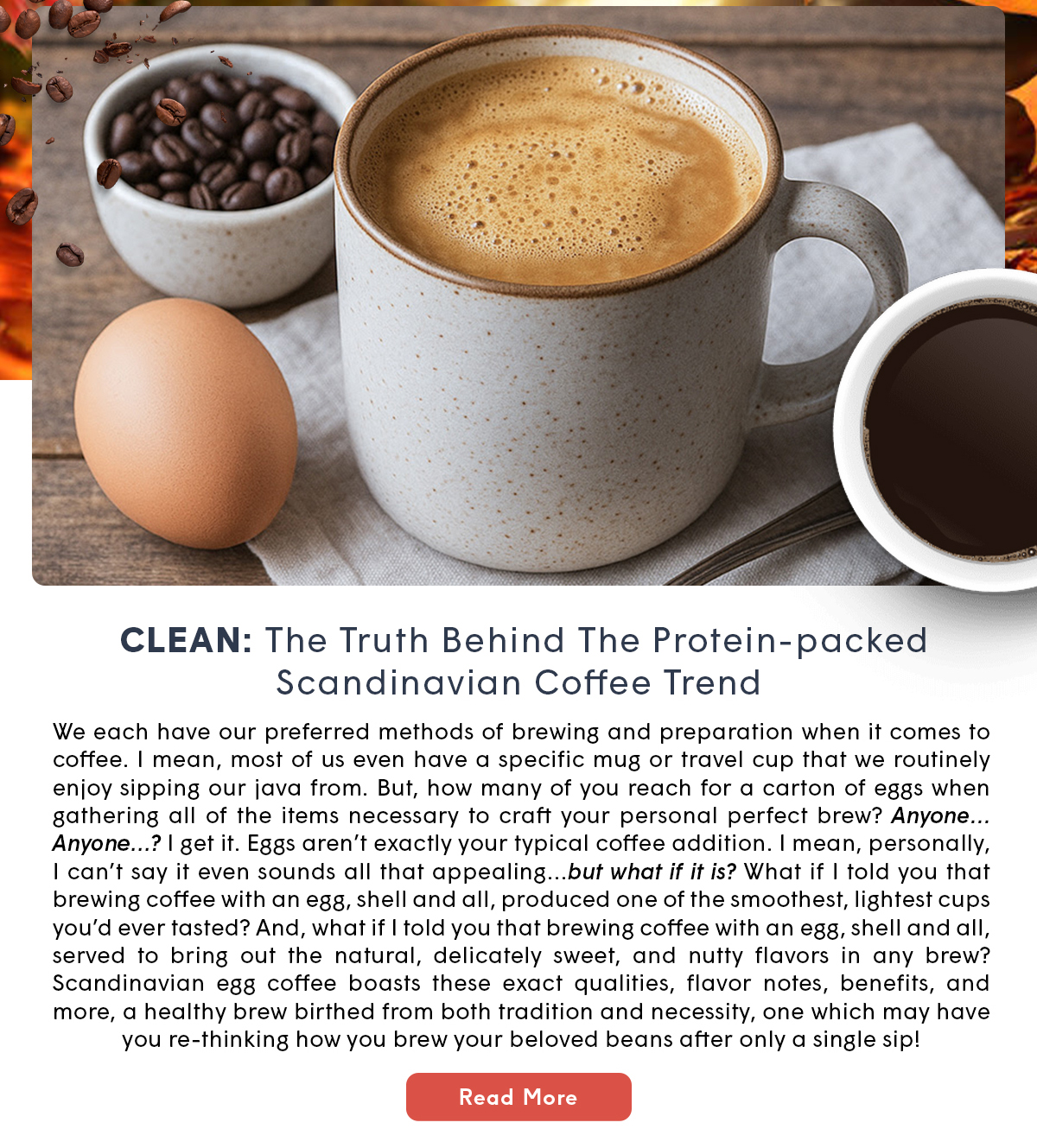 CLEAN: The Truth Behind The Protein-packed Scandinavian Coffee Trend