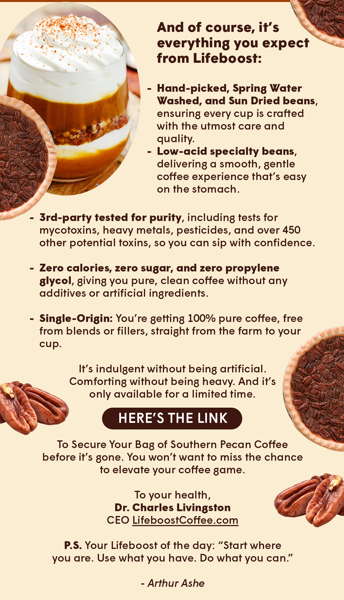 HERE’S THE LINK To Secure Your Bag of Southern Pecan Coffee before it’s gone.