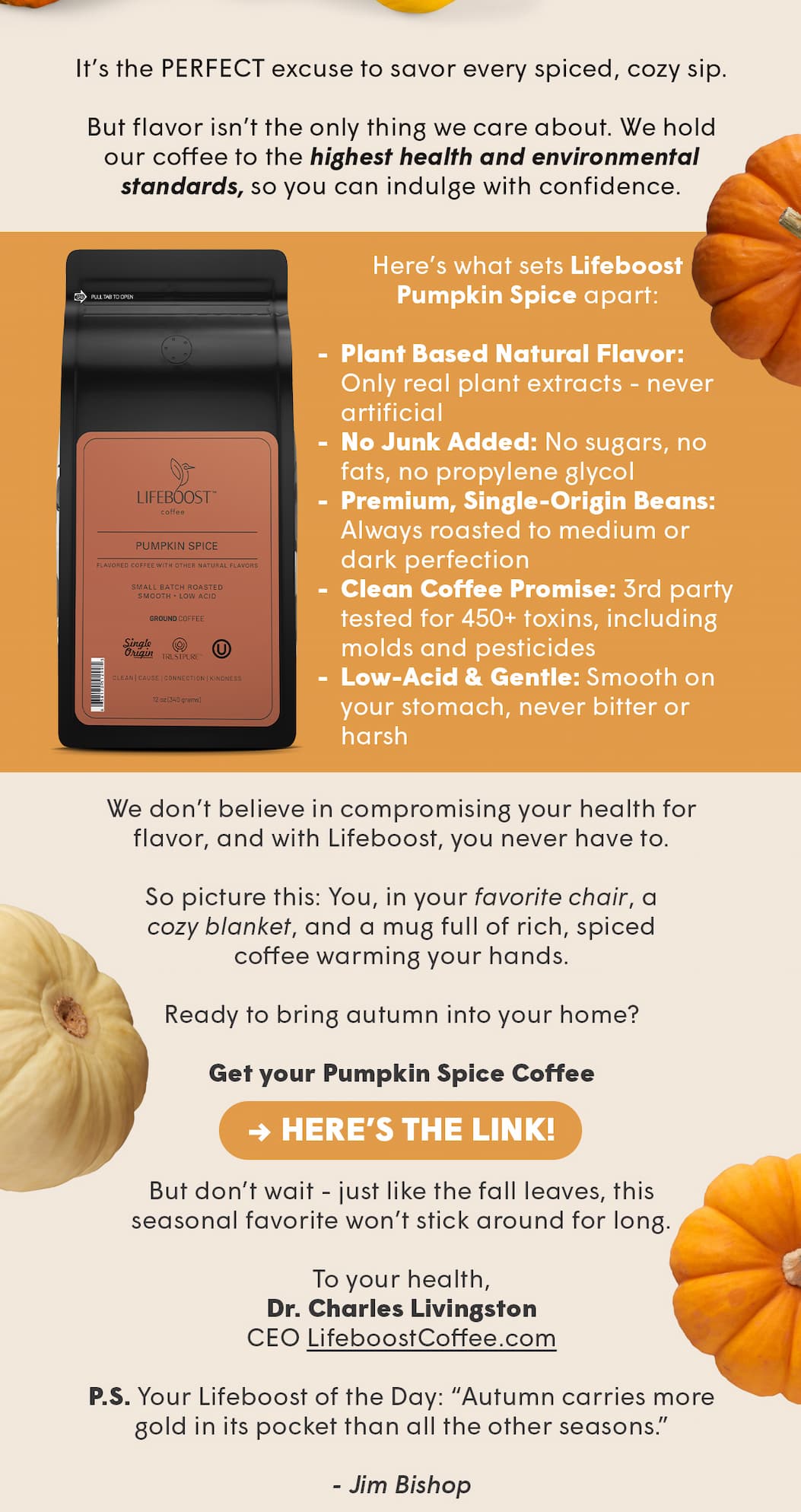 Get your Pumpkin Spice Coffee → HERE’S THE LINK! 