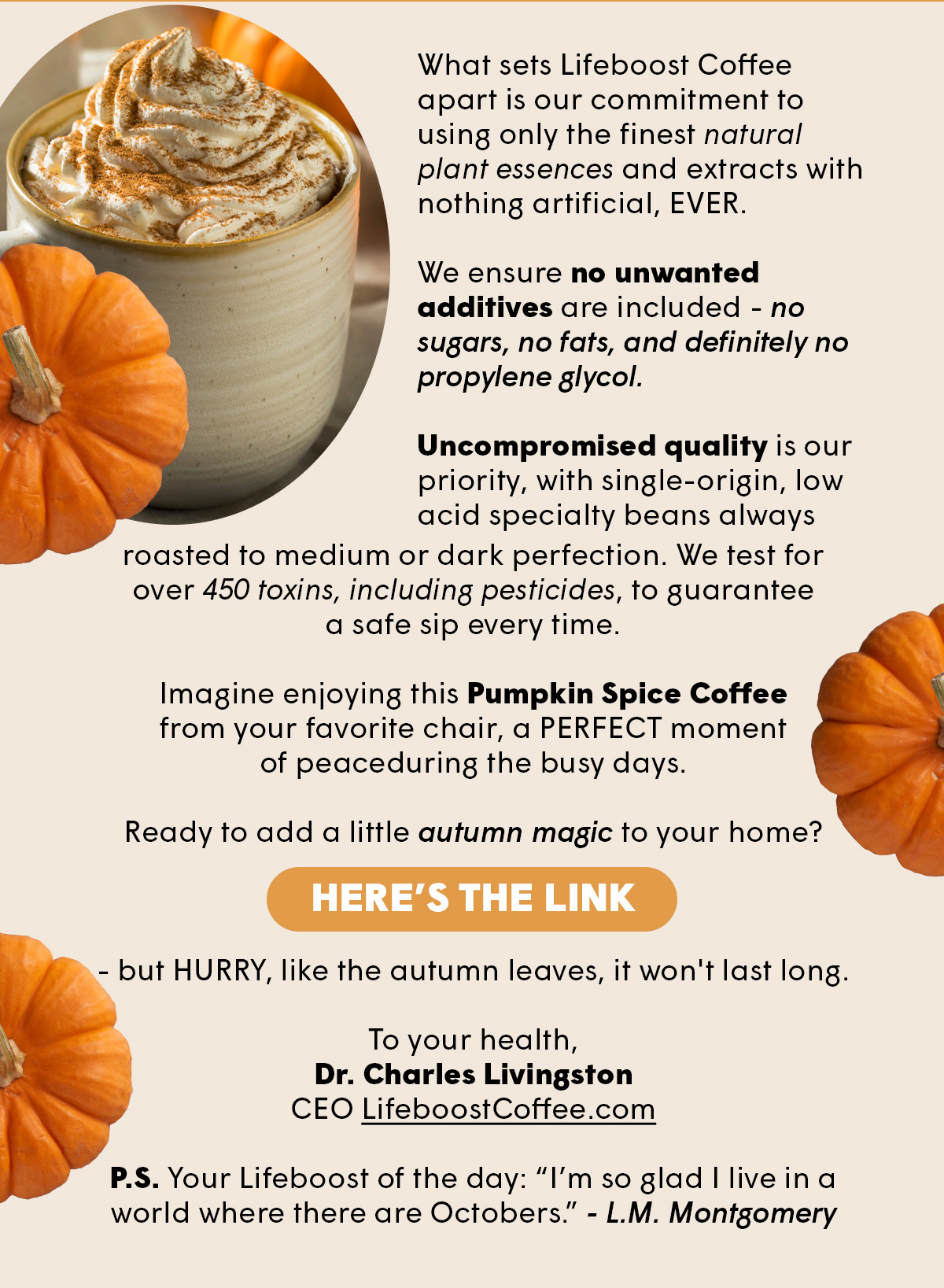HERE’S THE LINK - but HURRY, like the autumn leaves, it won't last long.