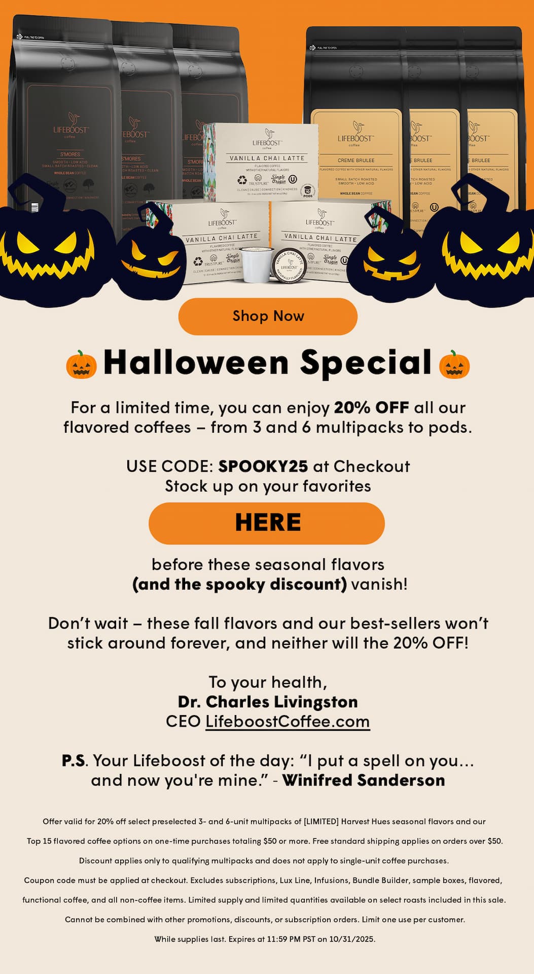 Use Code: SPOOKY25