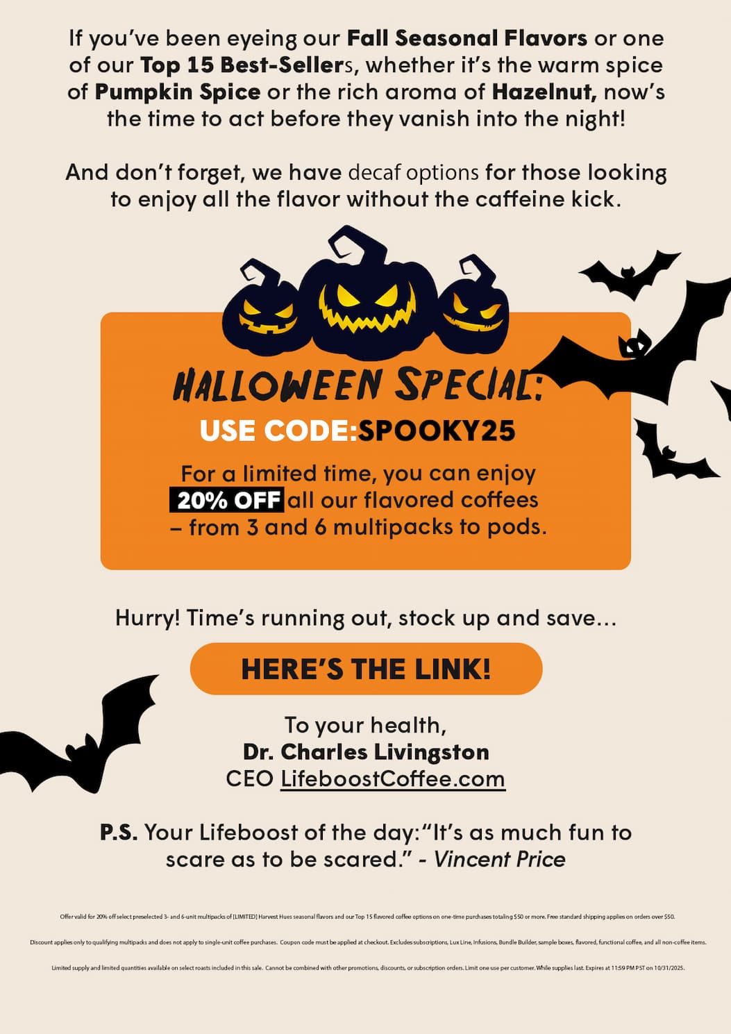 Here's The Link - Use Code: SPOOKY25