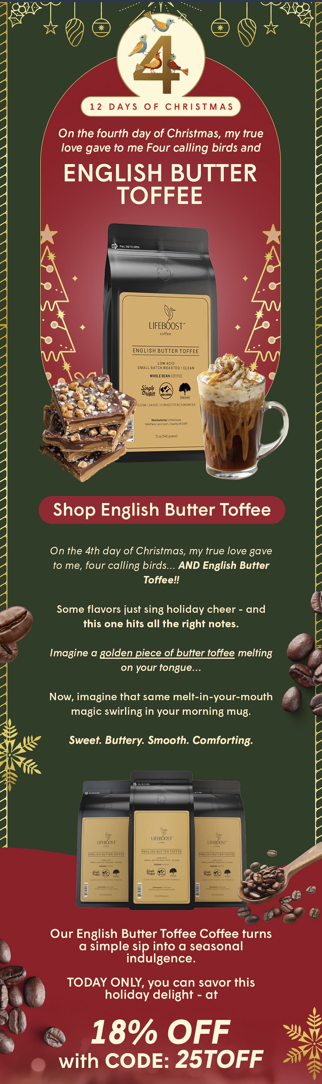 On the 4th day of Christmas, my true love gave to me, four calling birds …AND English Butter Toffee!!