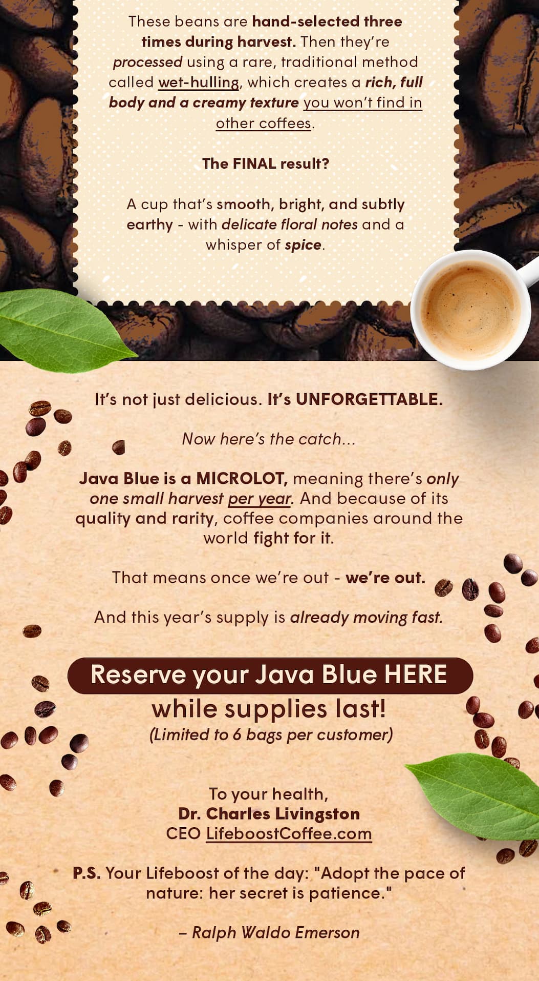 Reserve your Java Blue HERE while supplies last!(Limited to 6 bags per customer)