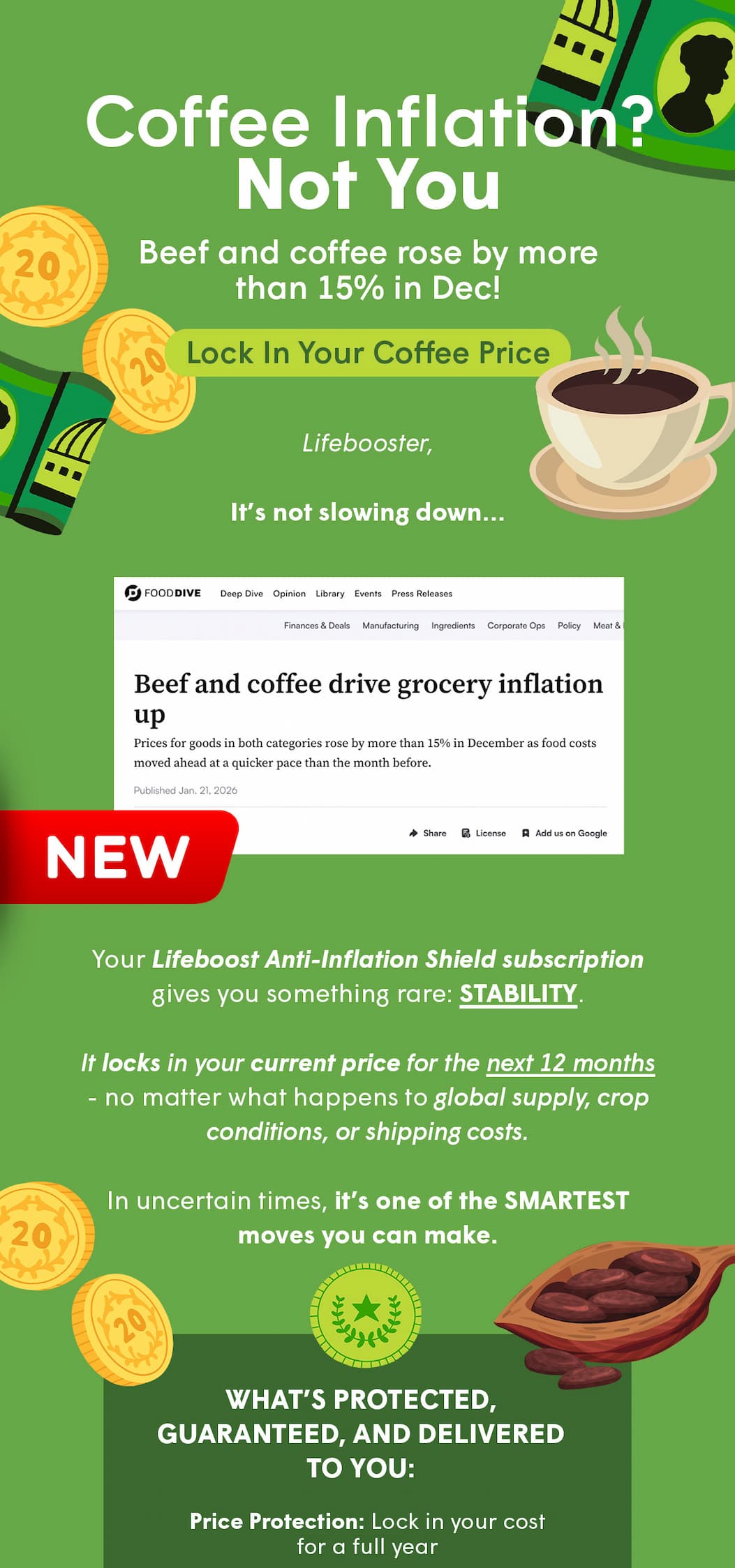 Your Lifeboost Anti-Inflation Shield subscription gives you something rare: STABILITY.