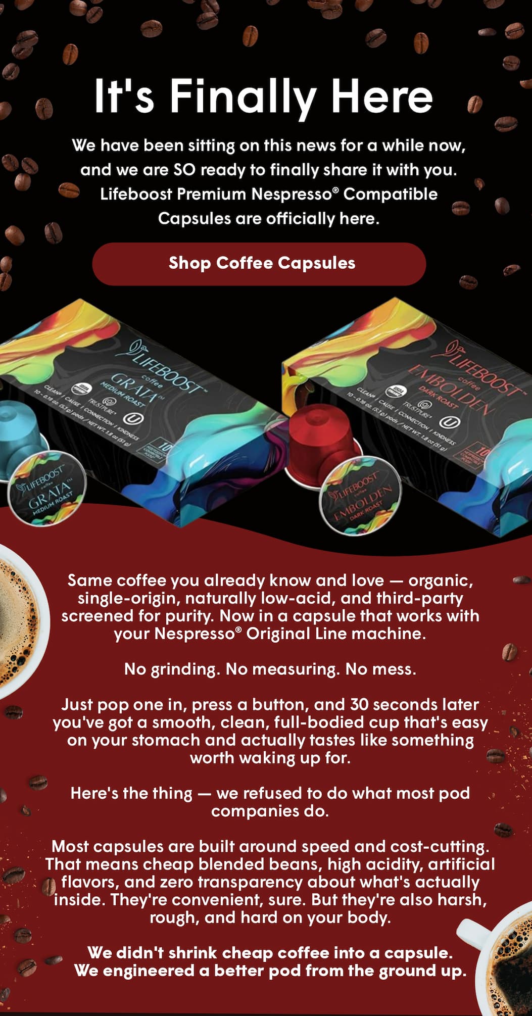 Lifeboost Premium Nespresso® Compatible Capsules are officially here.