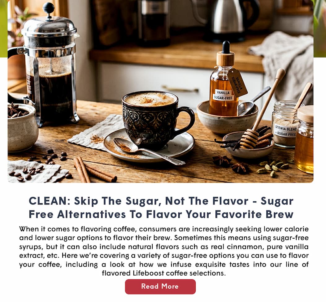 CLEAN: Skip The Sugar, Not The Flavor - Sugar Free Alternatives To Flavor Your Favorite Brew