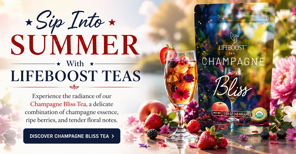 Sip Into Summer With Lifeboost Teas 