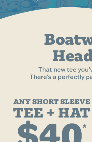 Any short sleeve graphic tee and hat for $40.