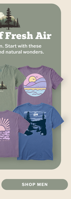 A breath of fresh air. Men's tees featuring lively landscapes and natural wonders.