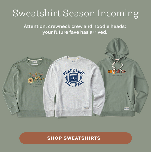 Sweatshirt season incoming. Shop sweatshirts and hoodies.