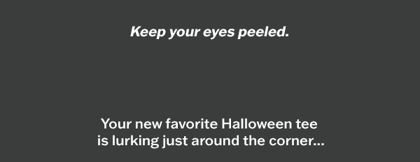 Halloween tees.