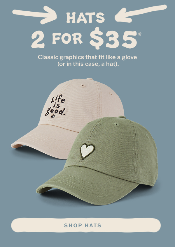 Hats: 2 for $35.