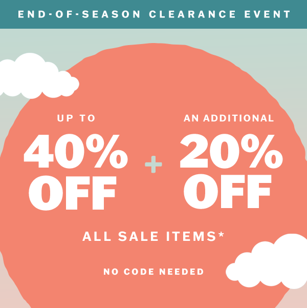 Up to 40% off plus an additional 20% off all sale items. No code needed.
