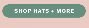 Shop extra 20% off hats and more.