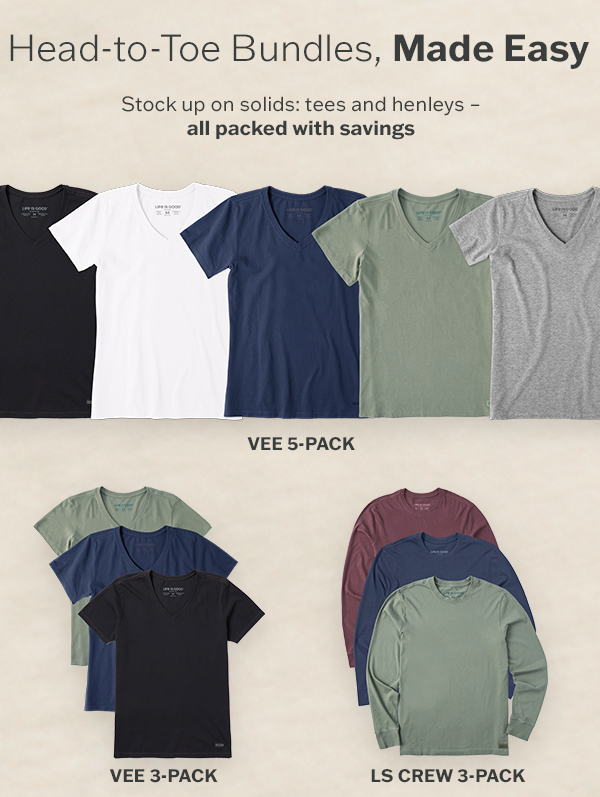 Head to toe bundles, made easy. Stock up and save on solid tees and henleys.