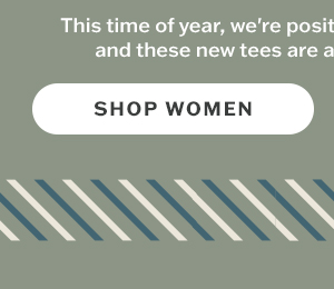 These new women's tees are all lthe dressing you'll need.