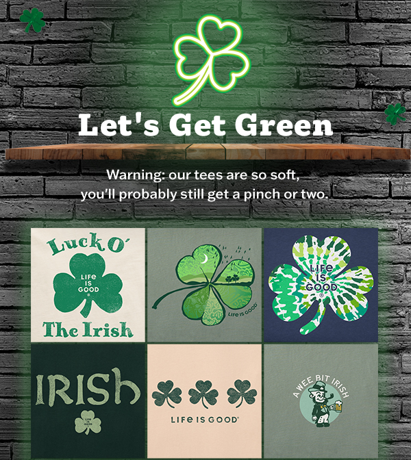 Let's get green. Shop St Patrick's Day tees.