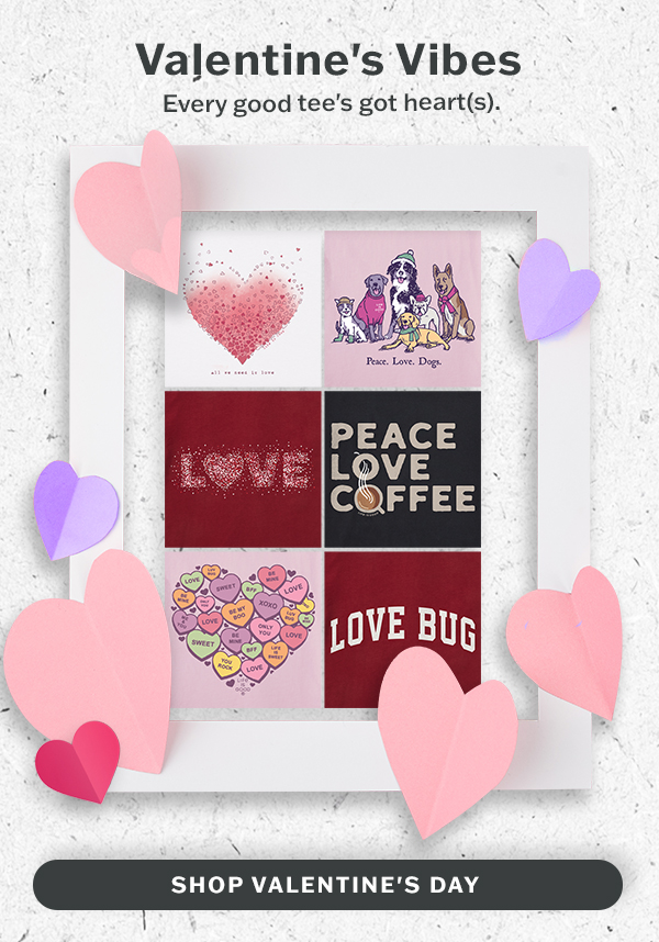 Valentine's vibes. Every tee's got heart(s). Shop Valentine's Day.