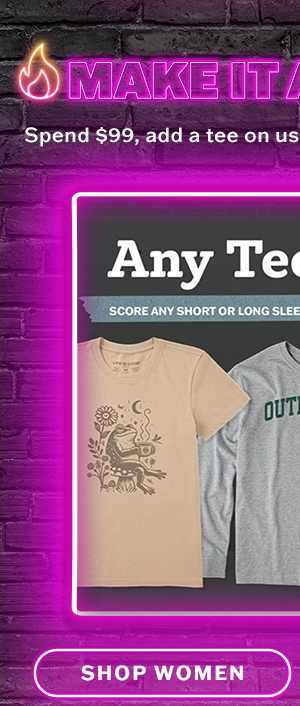 Make it a combo. Spend $99, add a tee on us. No code needed. Shop women's tees.