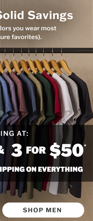 Solid tees, solid savings. Men's solid tees starting at 2 for $35, 3 for $50.