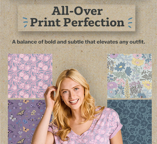 Allover prints.