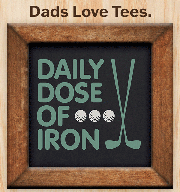 This Father's Day pick your Pops a fresh graphic or solid staple.