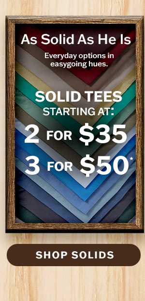 Solid tees starting at 2 for $35, 3 for $50.