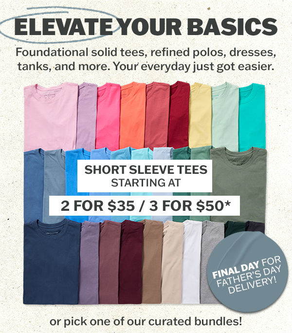 Solid short sleeve tees starting at 2 for $35, 3 for $50.