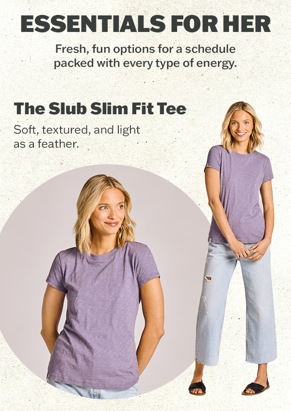 The Slub Slim Fit Tee.