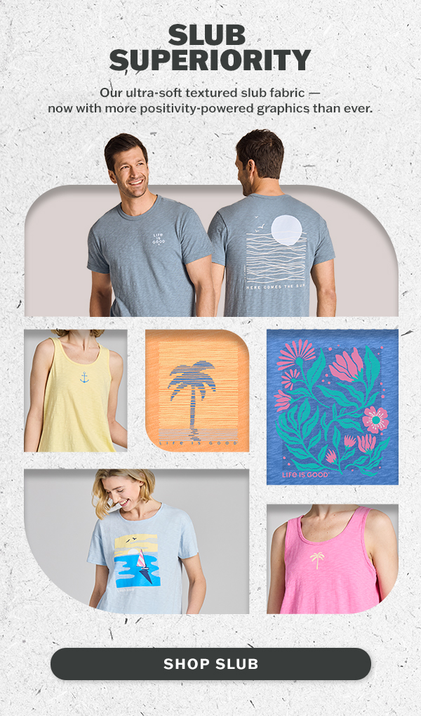 Shop slub tees.