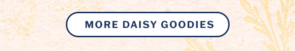 More Daisy Goodies
