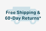 Free Shipping & 60-Day Returns*