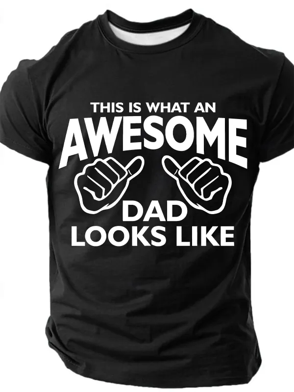 Image of Awesome Dad This Is What An Dad Looks Like Cotton T-Shirt