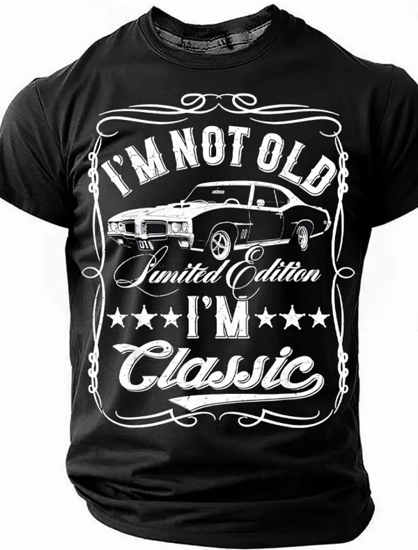 Image of Men's I'm Not Old, I'm Classic Funny Slang Short Sleeve T-shirt