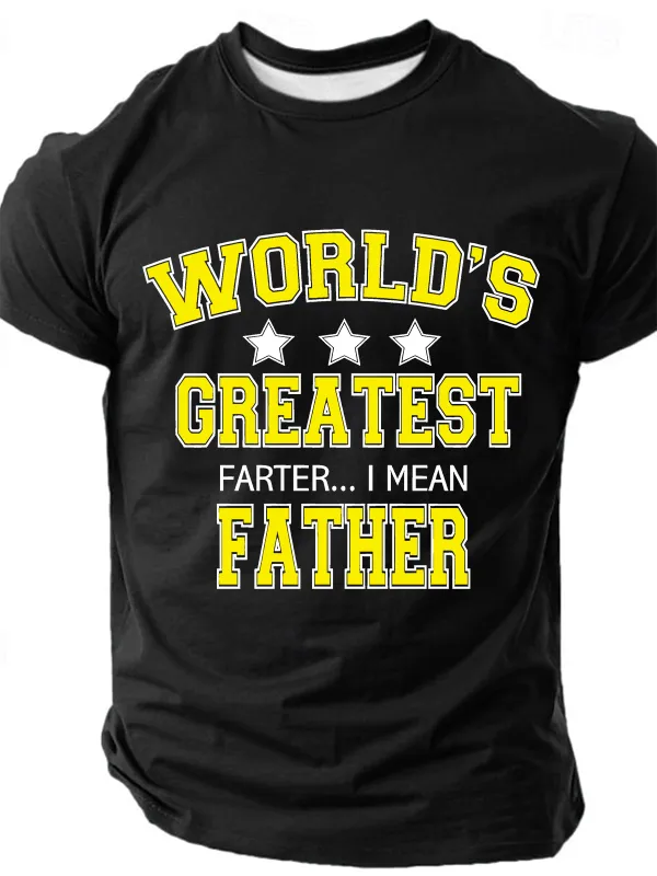 Image of Worlds Greatest Farter I Mean Father Cotton T-Shirt