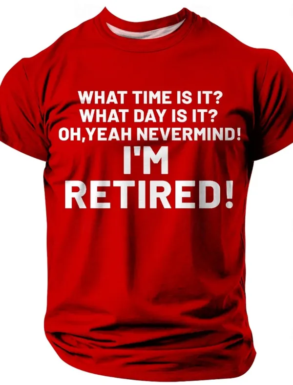 Image of Men's I'm Retired. Funny Slogan Cotton Short-Sleeved T-shirt