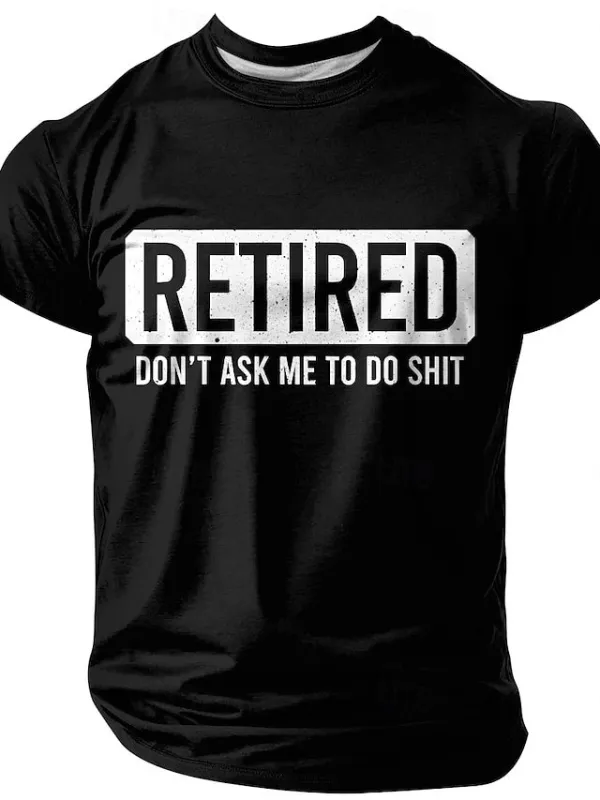 Image of Mens Retirement Funny Slogan Cotton Short Sleeve T-Shirt