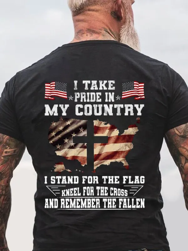 Image of I Take Pride In My Country I Stand For The Flag Kneel For The Cross And Remember The Fallen Cotton Short Sleeve T-Shirt