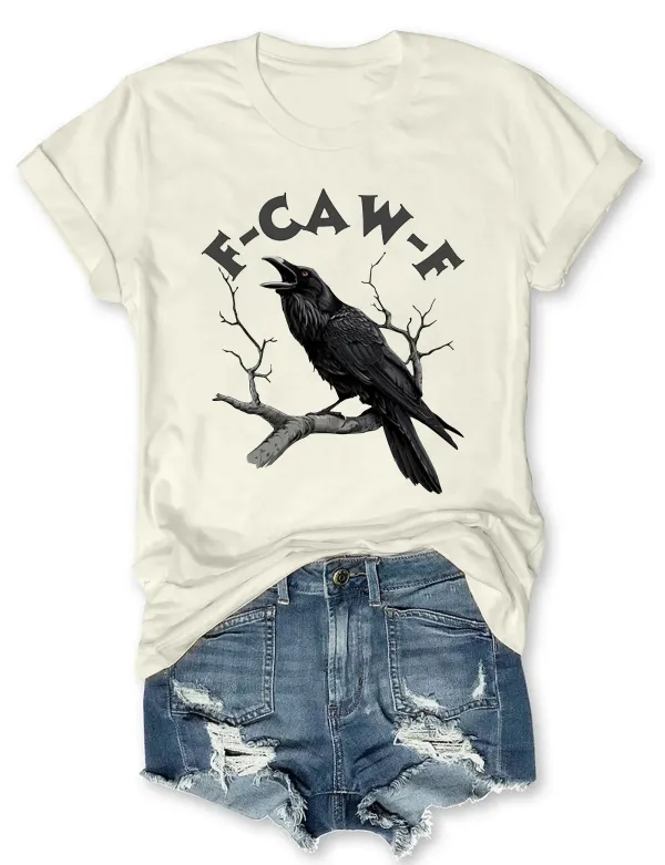 Image of F-Caw-F Funny Crow T-shirt