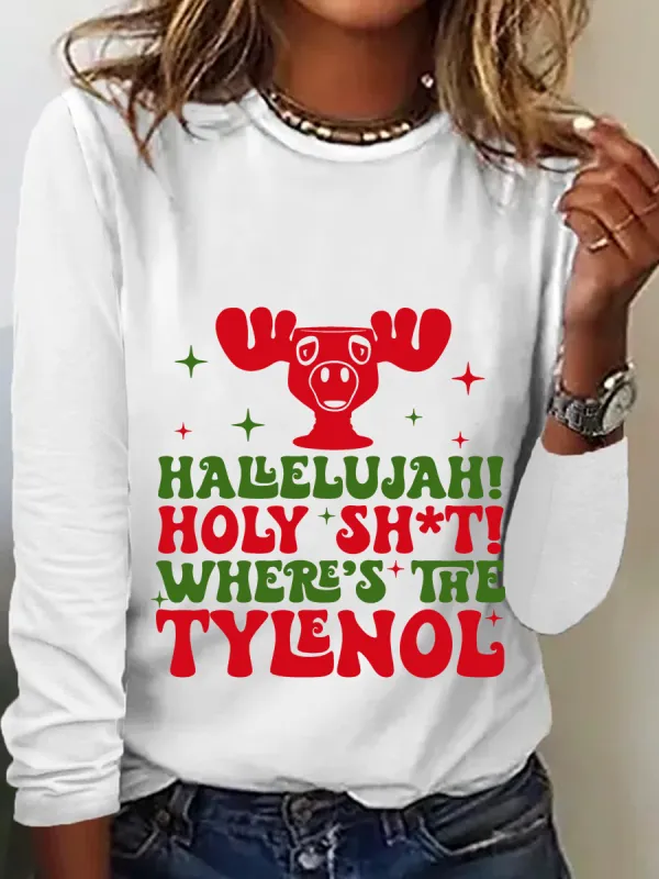 Image of Hallelujah Holy Shit Where's The Tylenol Long sleeve shirt