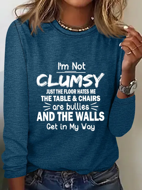 Image of I'm Not Clumsy Long Sleeve Shirt