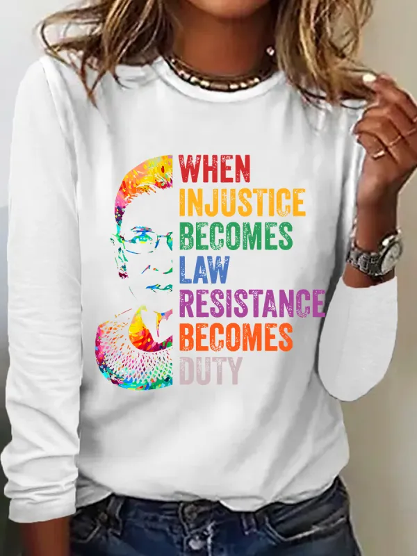 Image of When Injustice Becomes Law, Resist, Resistance,Shirt, Notorious Rbg Shirt, Political Or Protest T-Shirt, Supreme Court Notorious Rbg Casual Long Sleeve Shirt