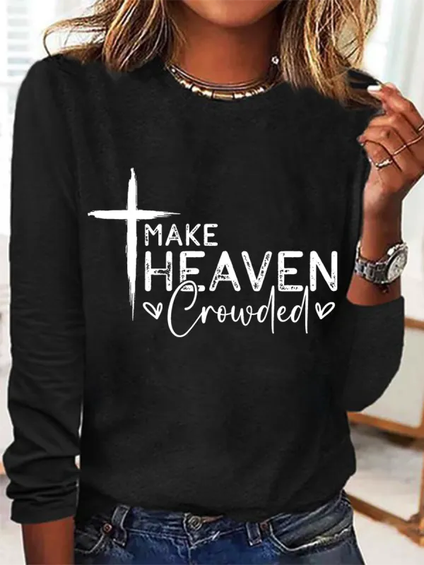 Image of Make heaven crowded Long sleeve shirt