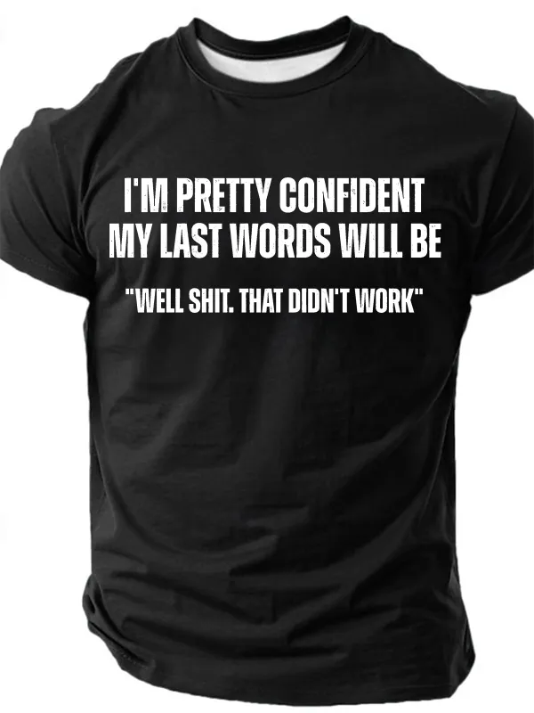Image of My last words Men’s Shirt